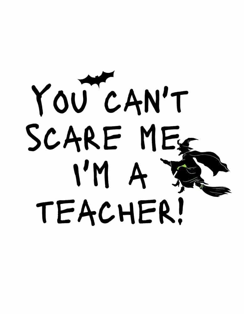 Yellow You Cant Scare Me Im A Teacher T Shirt 2