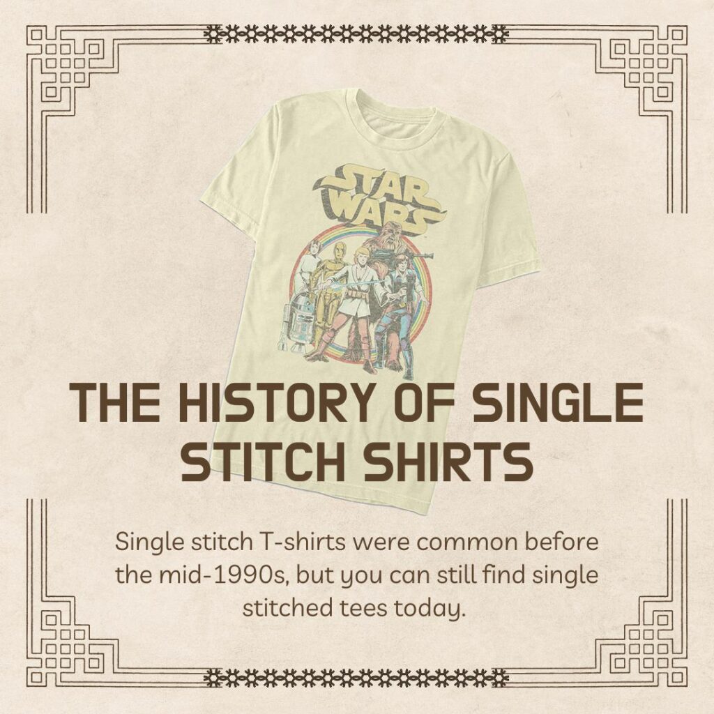 History of Single Stitch T shirts