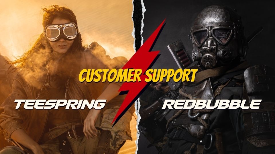 teespring vs redbubble customer support
