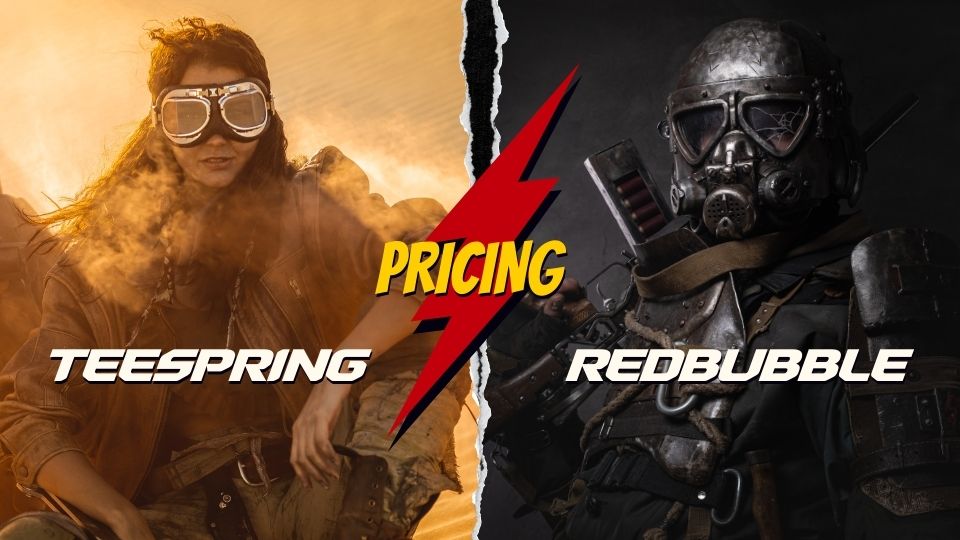 teespring vs redbubble pricing