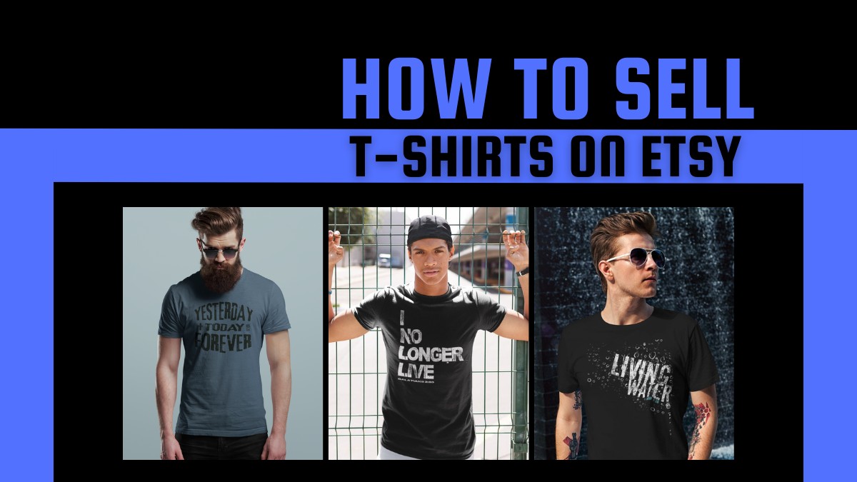 How to Sell T-shirts on Etsy